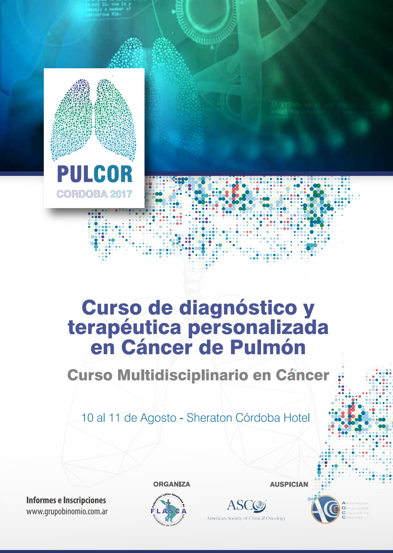 PULCOR 4º Curso de diagnóstico y terapéutica personalizada en Cáncer de Pulmón GRUPO BINOMIO PULCOR 4º Curso de diagnóstico y terapéutica personalizada en Cáncer de Pulmón GRUPO BINOMIO
